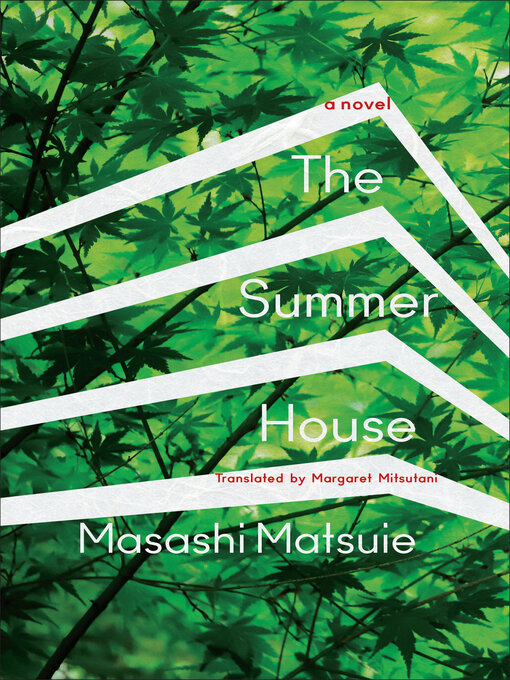 Title details for The Summer House by Masashi Matsuie - Available